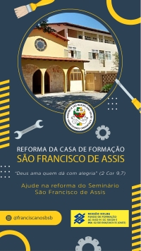 Ajude a reformar a Casa de Forma&ccedil;&atilde;o S&atilde;o Francisco de Assis