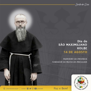 14 de agosto: Dia de S&atilde;o Maximiliano Maria Kolbe