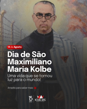 Dia de S&atilde;o Maximiliano - Mensagem do Frei Gilberto de Jesus
