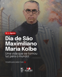 Dia de S&atilde;o Maximiliano - Mensagem do Frei Gilberto de Jesus