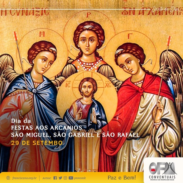 29 de setembro: Festa dos Santos Arcanjos S&atilde;o Miguel, S&atilde;o Gabriel e S&atilde;o Rafael