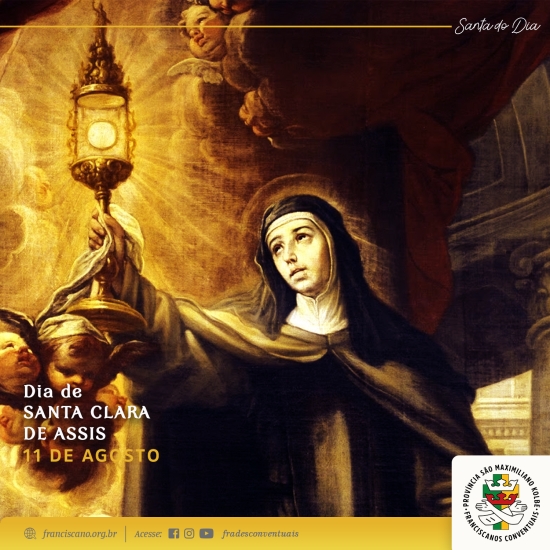 11 de agosto: Dia de Santa Clara de Assis